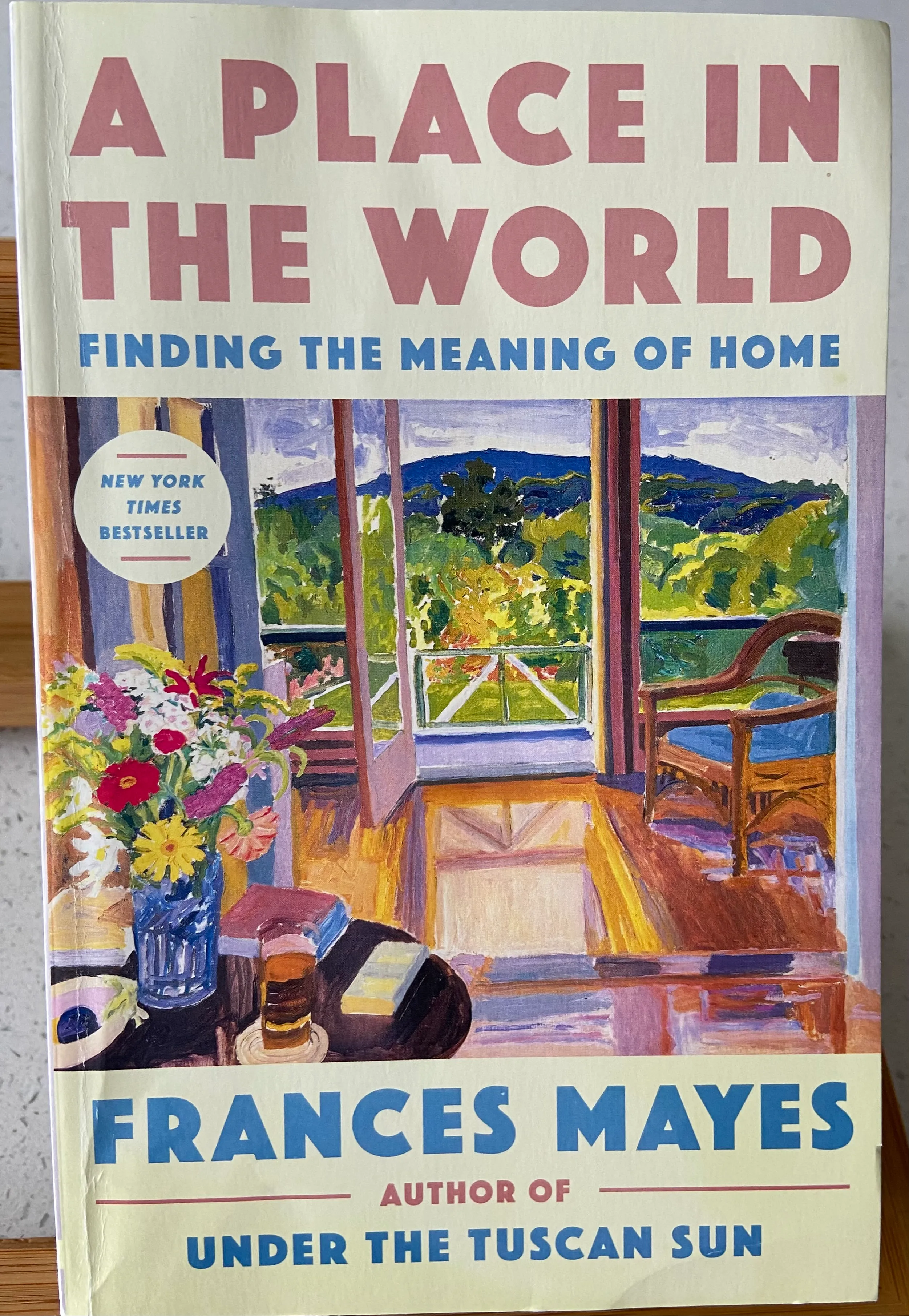 A Place in the World: Finding the Meaning of Home