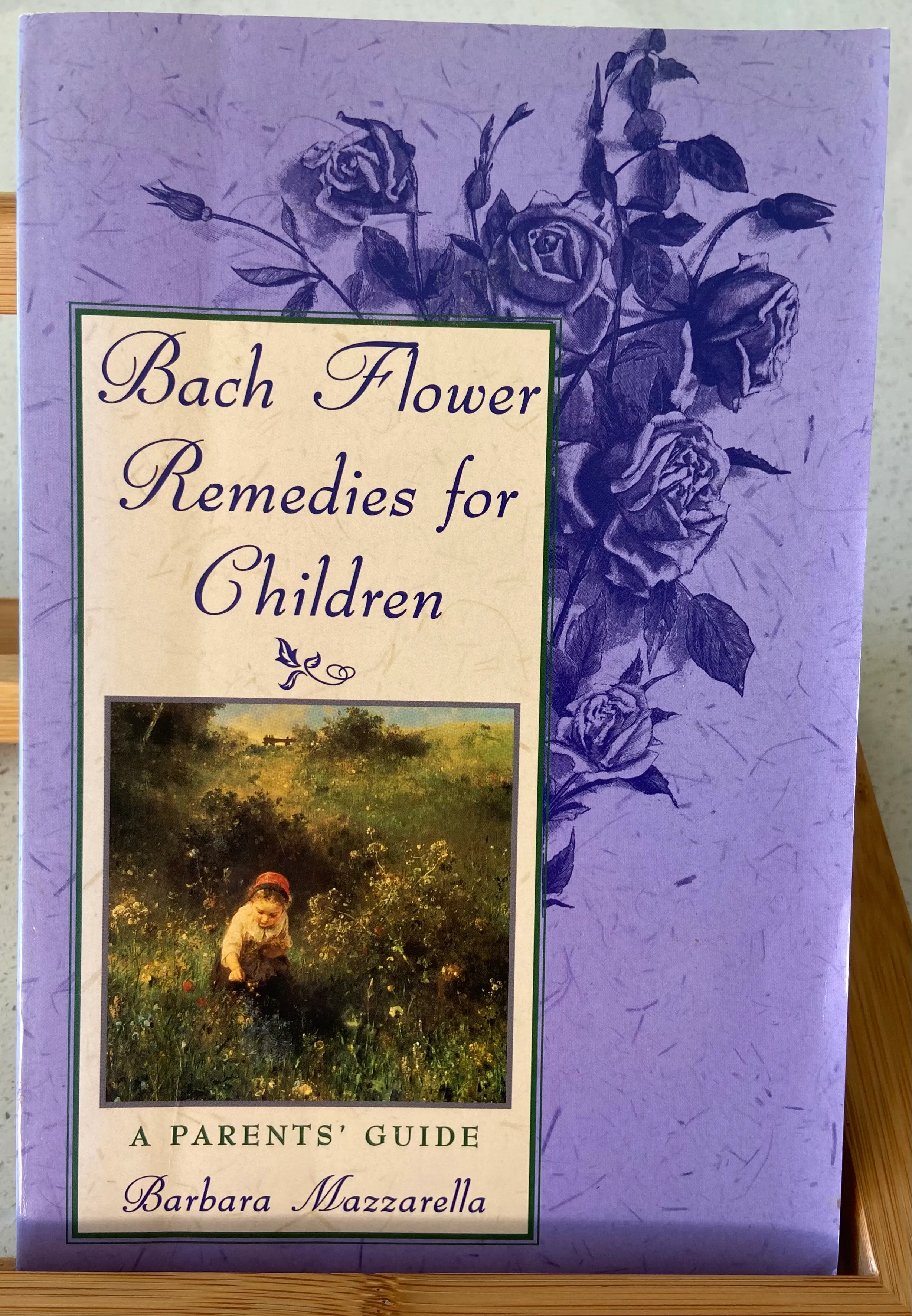 Bach Flower Remedies for Children: A Parents' Guide
