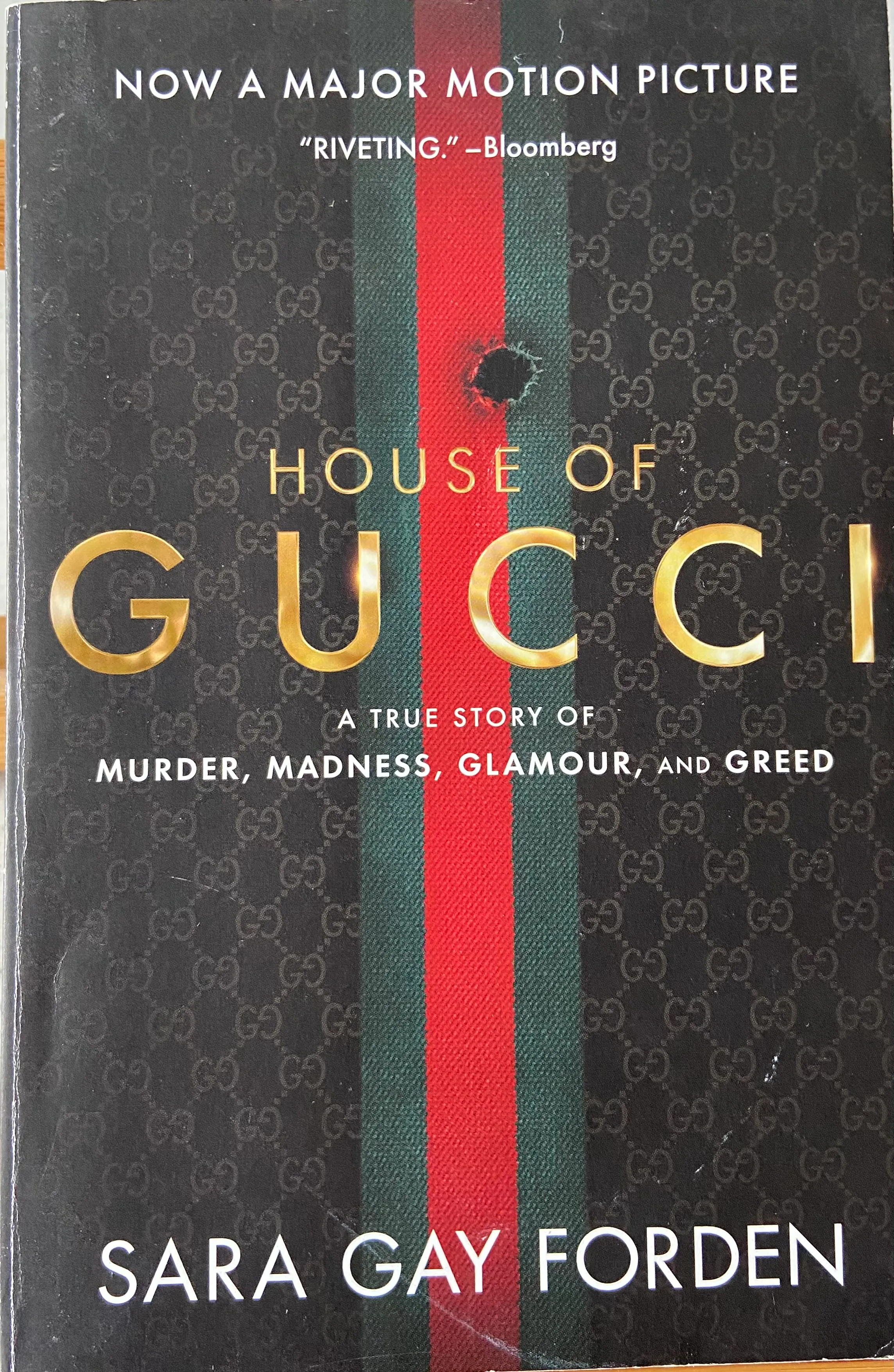 The House of Gucci [Movie Tie-in]: A True Story of Murder, Madness, Glamour, and Greed