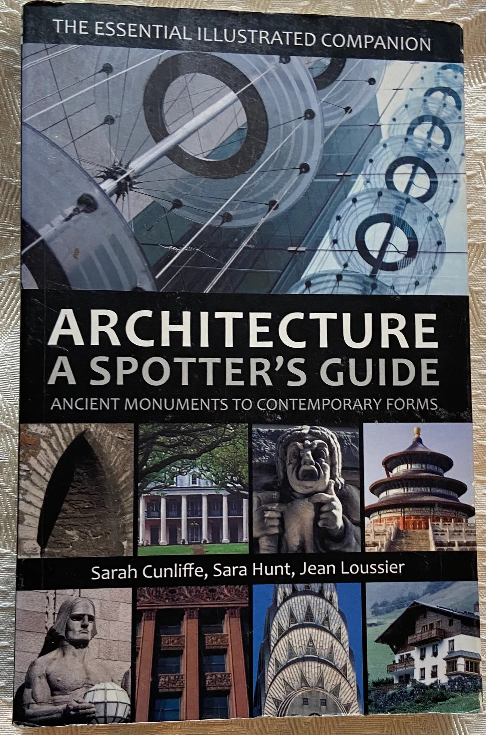 Architecture: A Spotter's Guide Ancient Monuments to Contemporary Forms