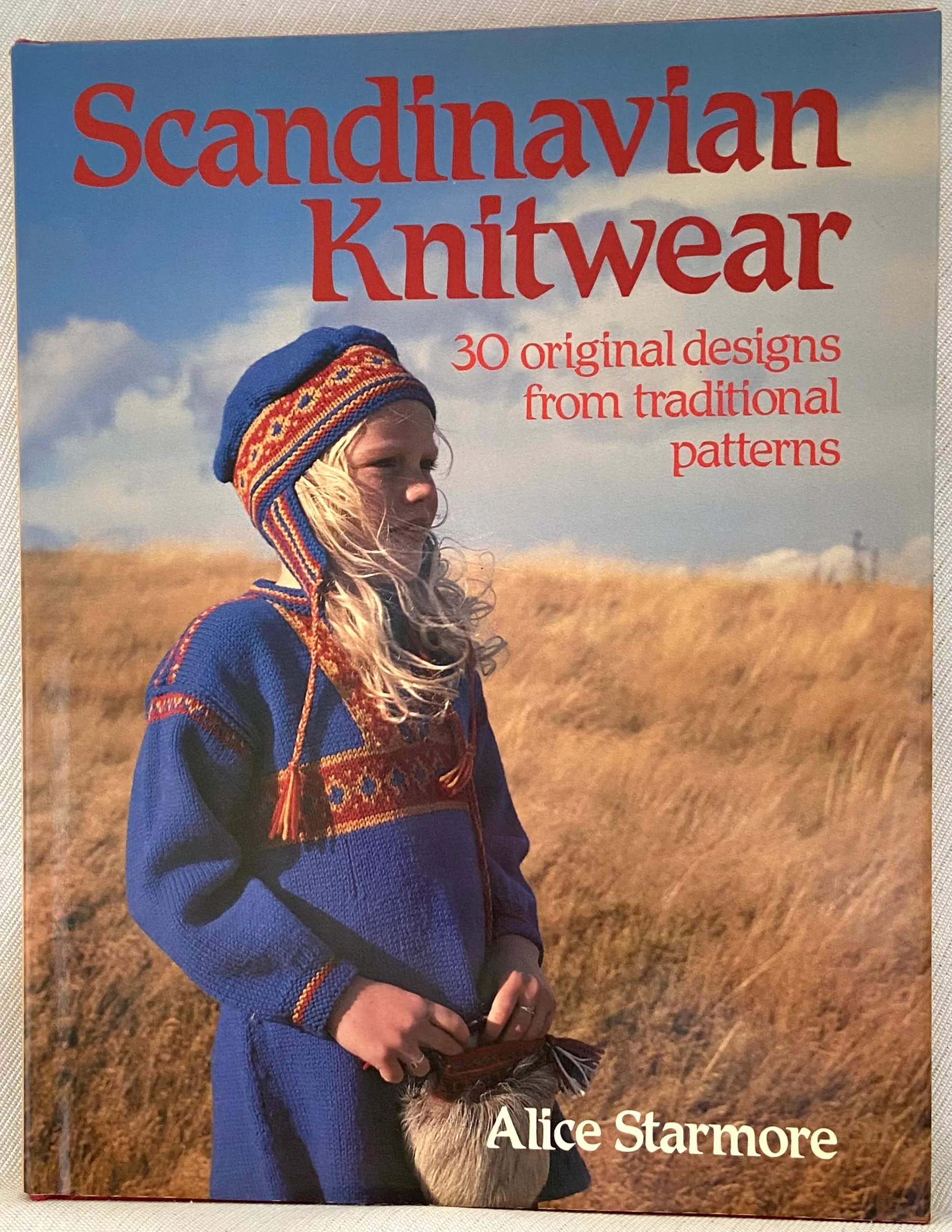 Scandinavian Knitwear: 30 Original Designs from Traditional Patterns