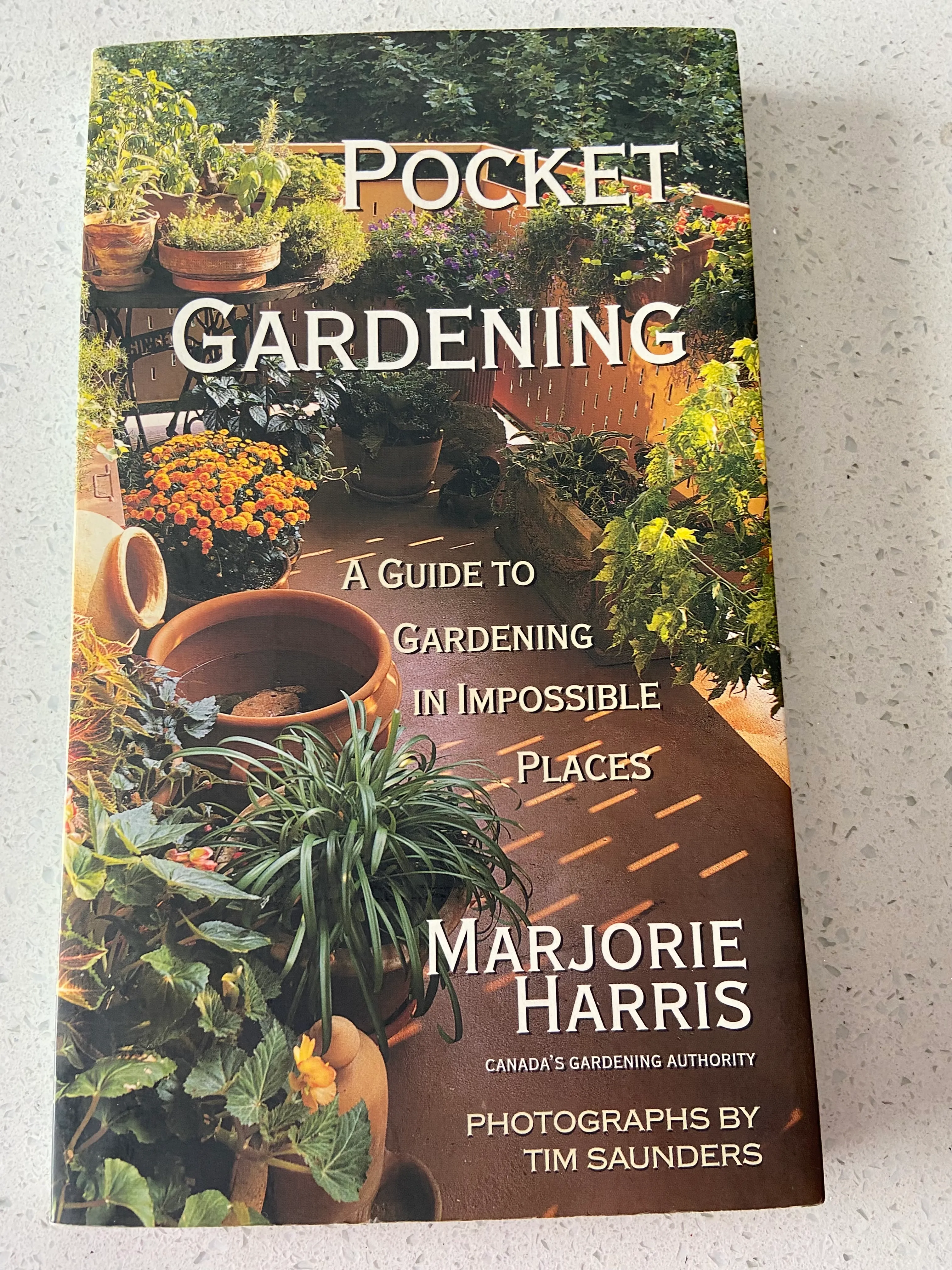 Pocket Gardening: A Guide to Gardening in Impossible Places