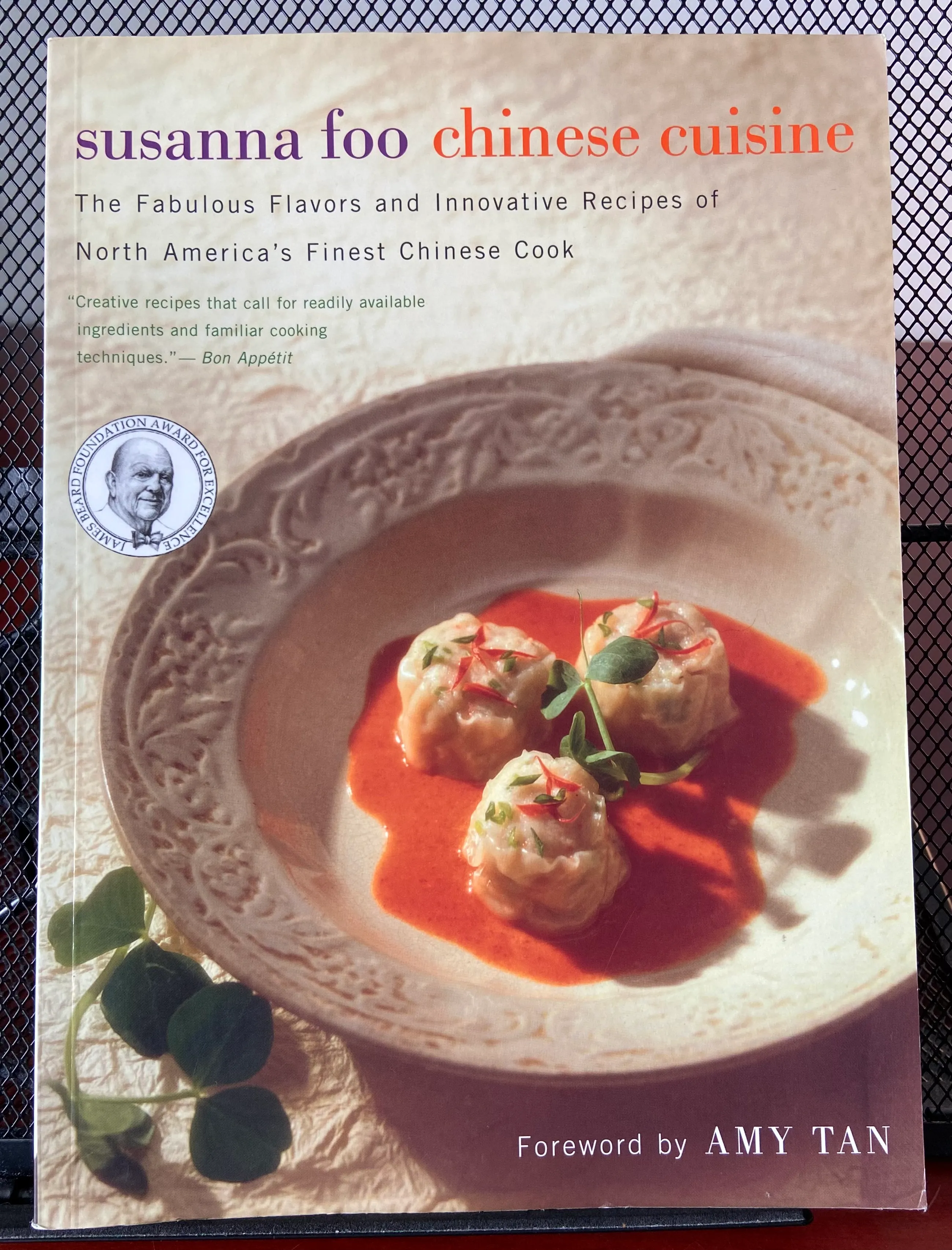 Susanna Foo Chinese Cuisine: The Fabulous Flavors & Innovative Recipes of North America's Finest Chinese Cook