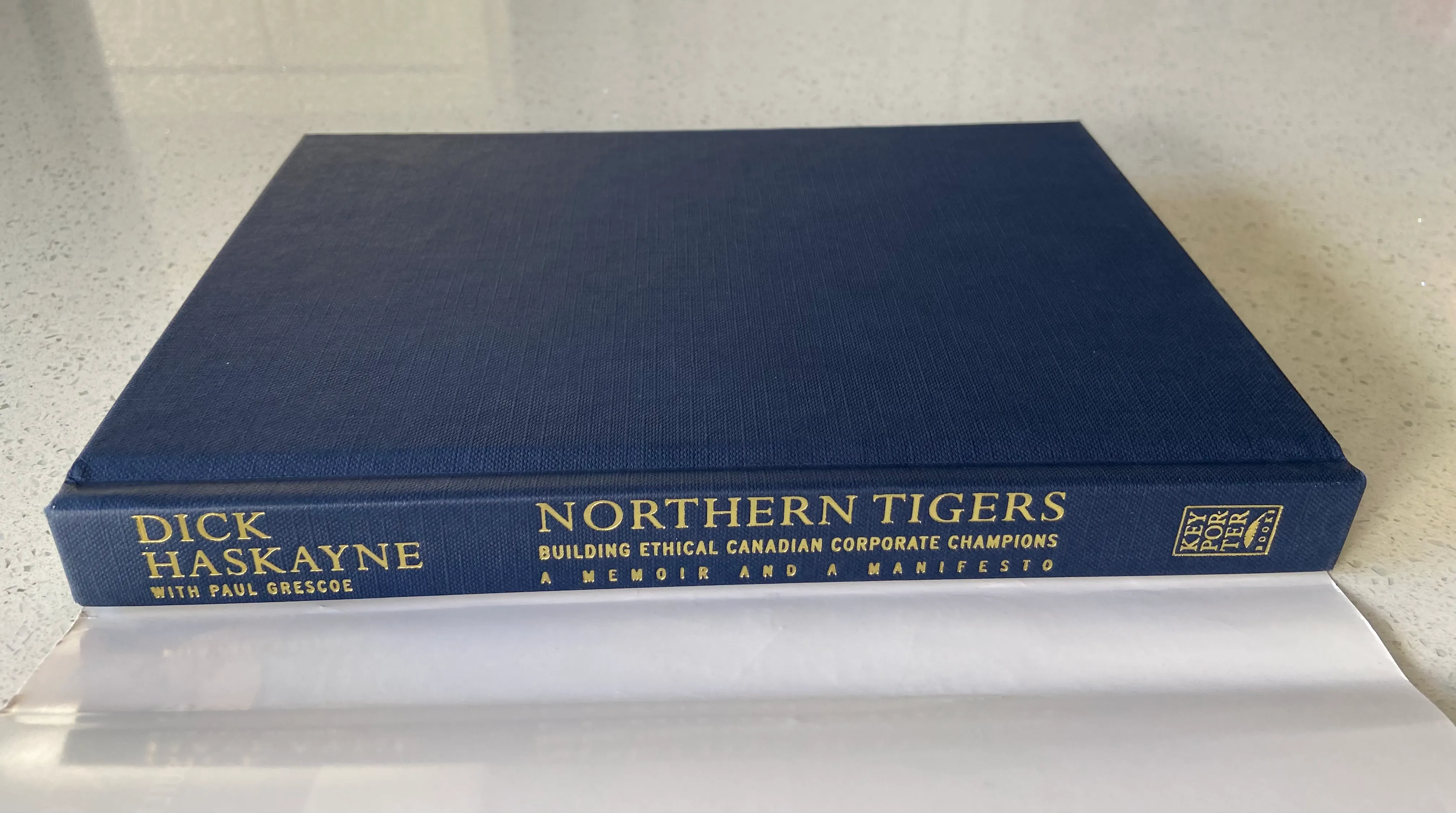 Northern Tigers : Building Ethical Canadian Corporate Champions : A Memoir and a Manifesto - Image 4