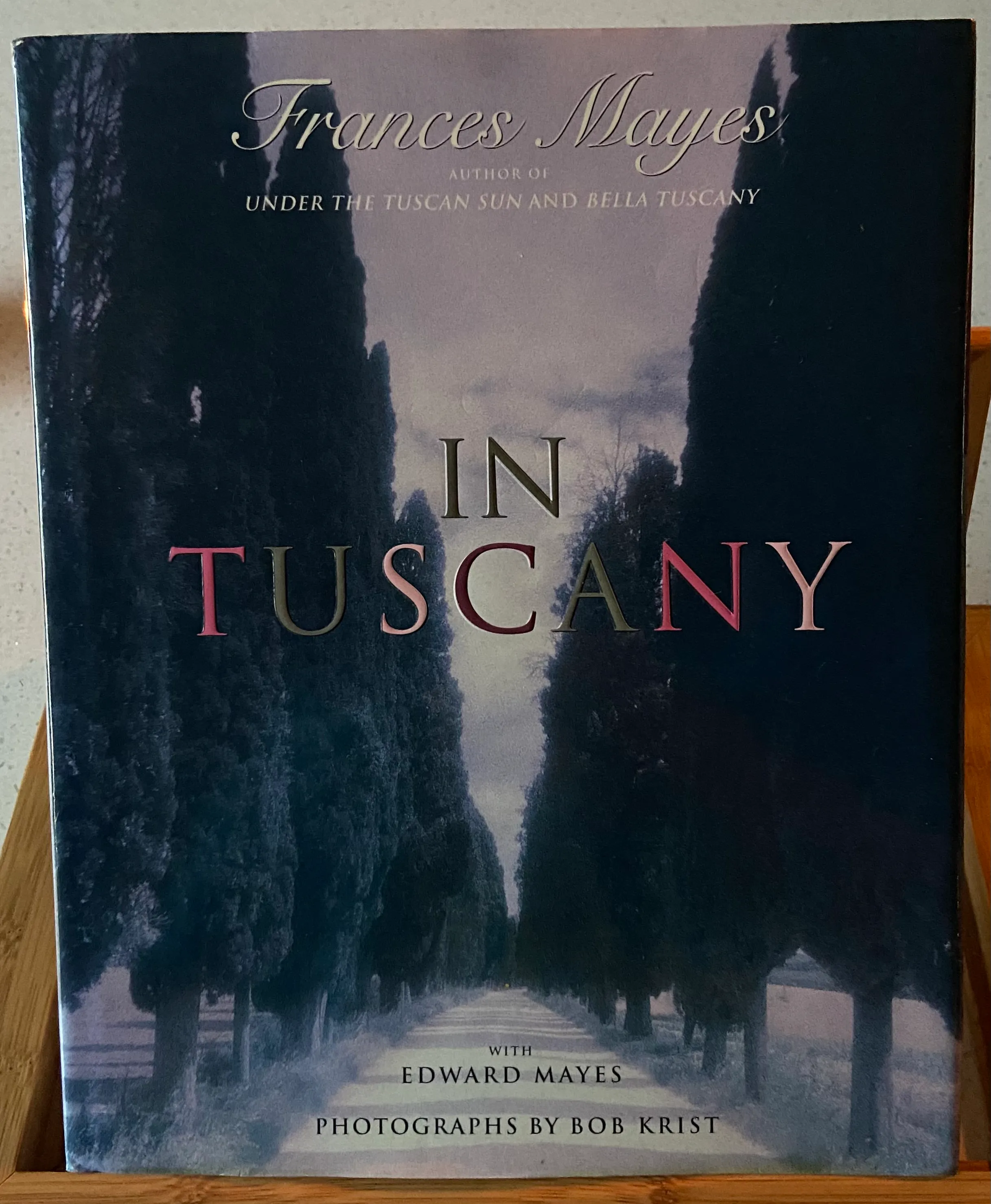 In Tuscany (Signed by Frances Mayes)