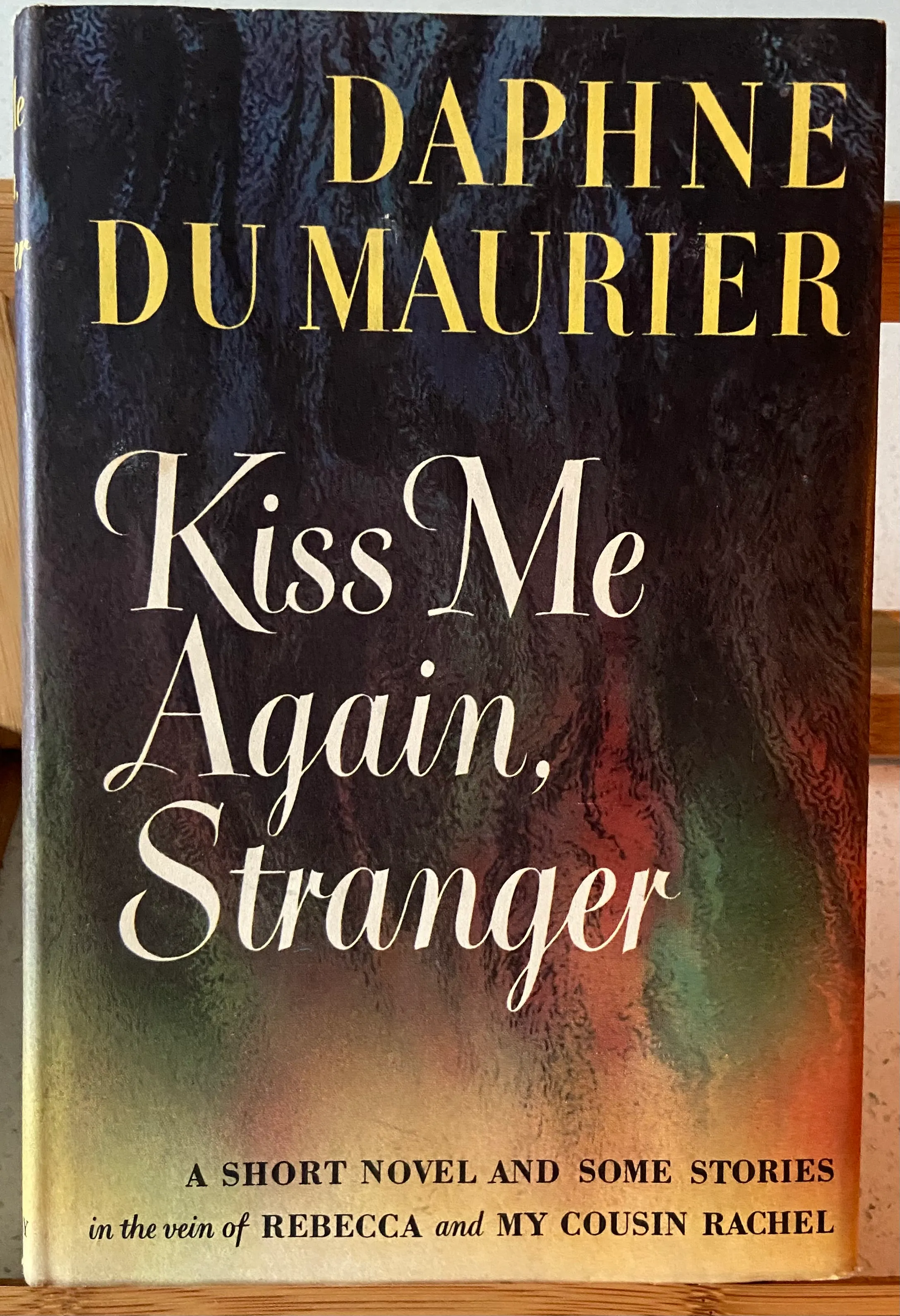 Kiss Me Again, Stranger: A Collection of Eight Stories Long and Short (Book Club Edition)
