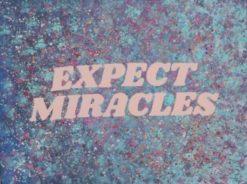 Expect miracles 