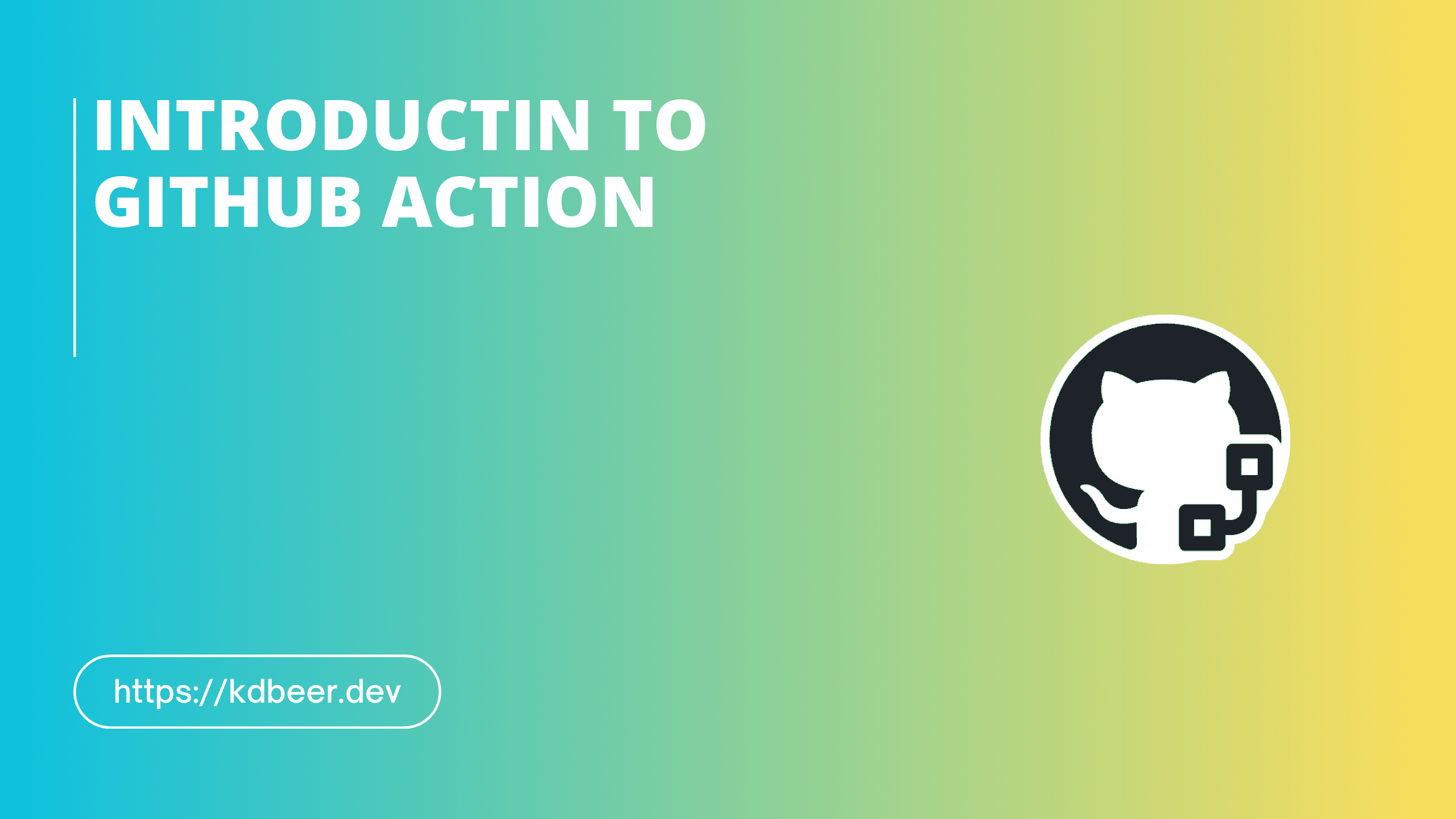 Introduction to Github Action