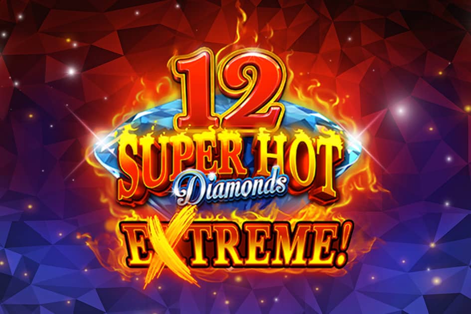 12 Super Hot Diamonds Extreme Cover Image