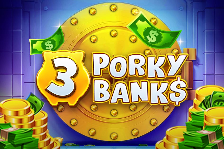 3 Porky Banks Hold & Win Cover Image