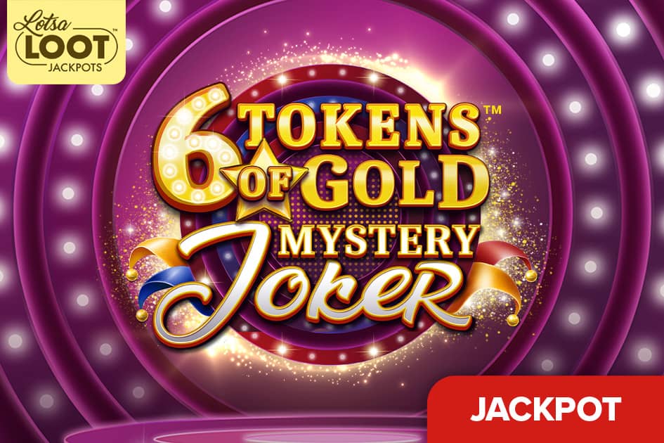 6 Tokens of Gold: Mystery Joker Link&Win Lotsaloot Cover Image