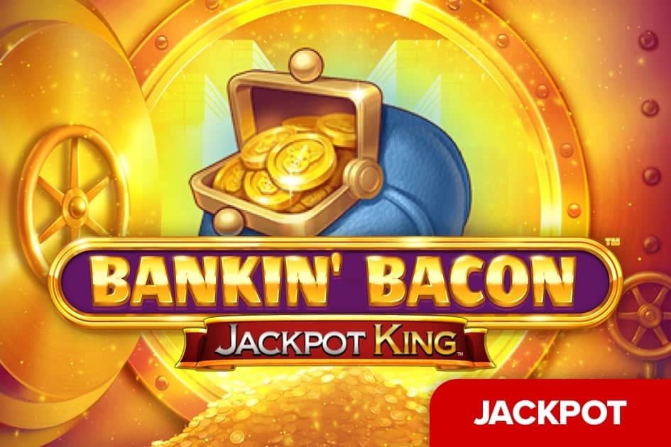 Bankin' Bacon Jackpot King Cover Image