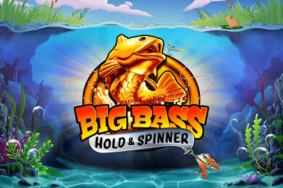 Big Bass - Hold & Spinner