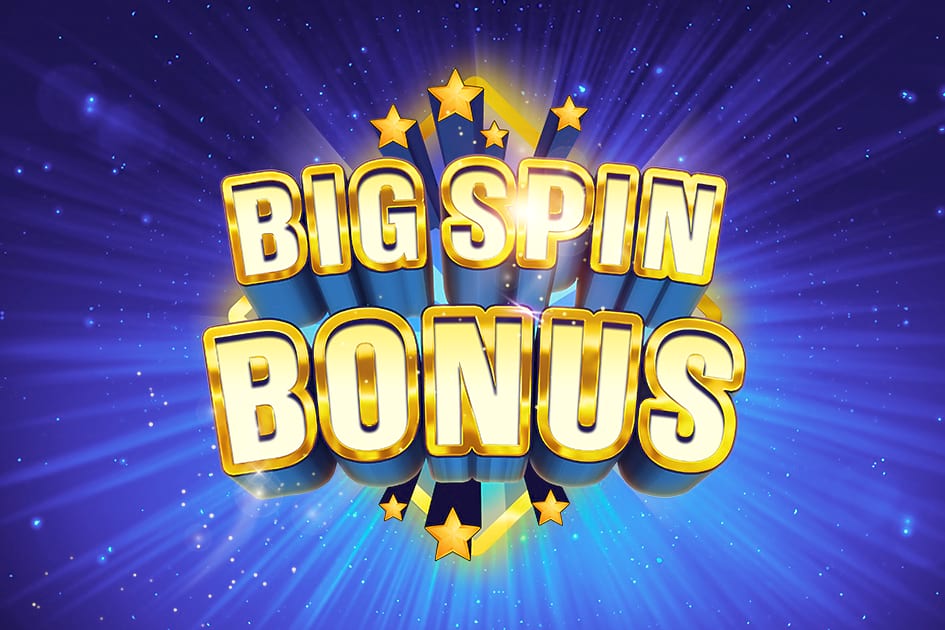 Big Spin Bonus
