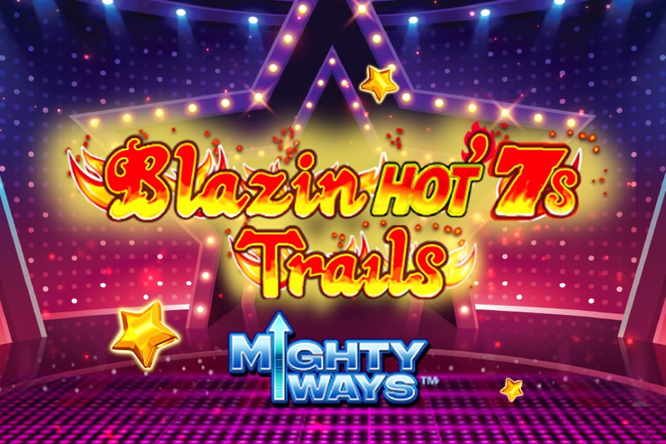 Blazin Hot 7’s Trail Mighty Ways Cover Image