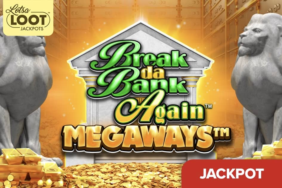 Break Da Bank Again Megaways Lotsaloot Cover Image