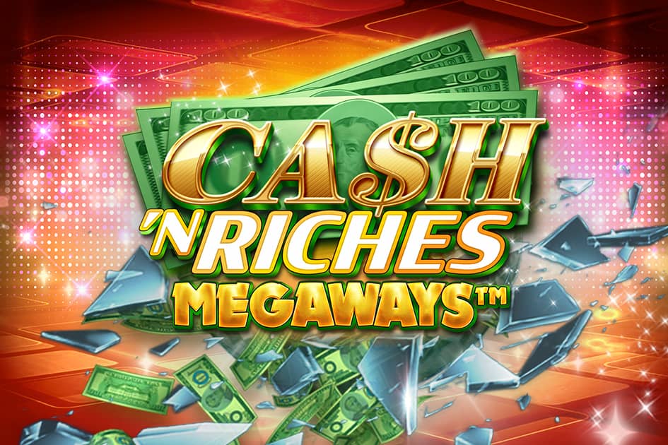 Cash 'N Riches Megaways Cover Image