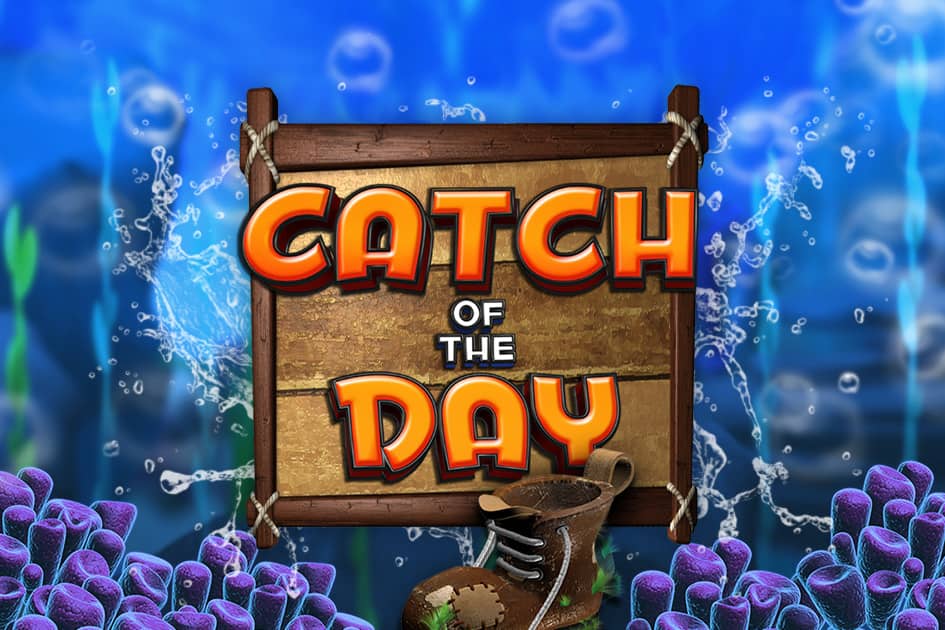 Play Catch Of The Day Slot Online Slots Lottomart Games 3560