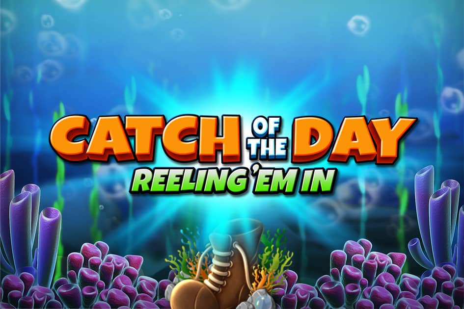 Catch of the Day Reeling 'Em In Cover Image