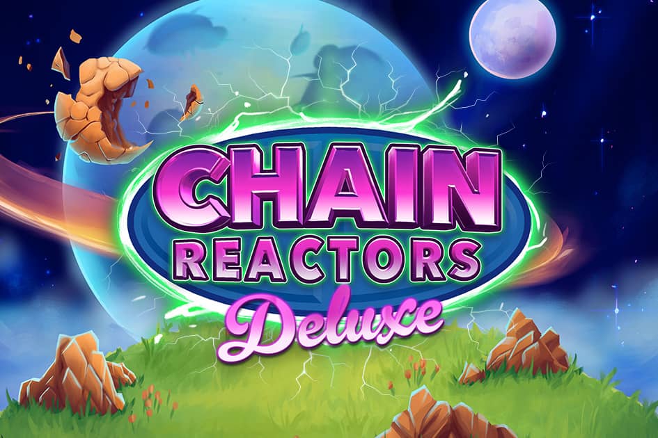 Chain Reactors Deluxe Cover Image