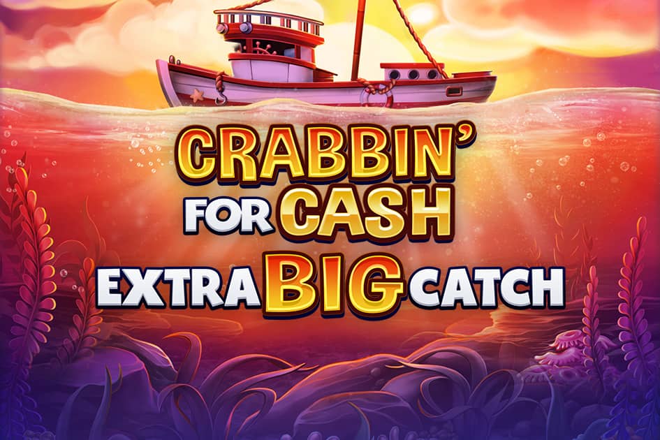 Crabbin' For Cash Extra Big Catch