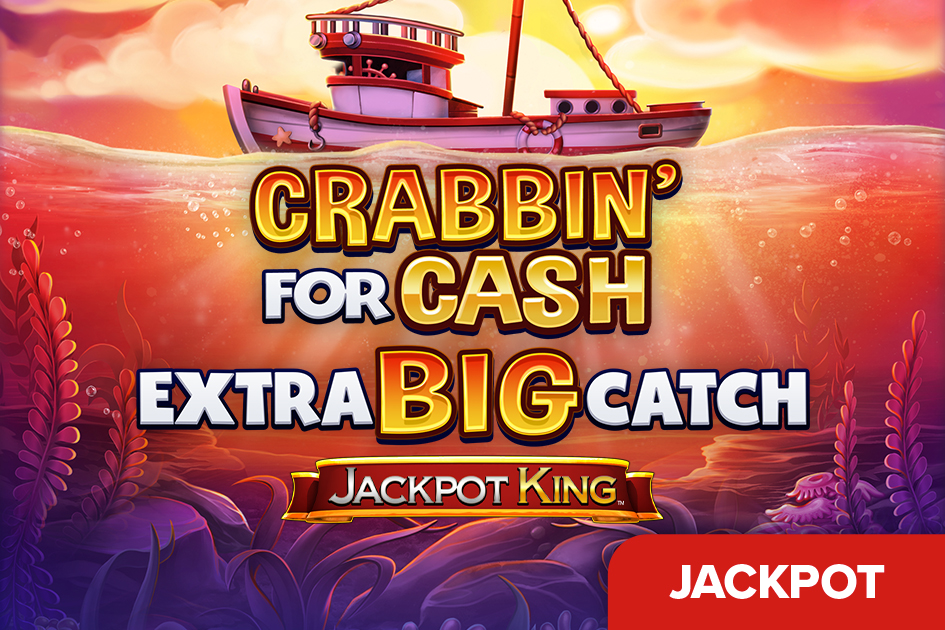 Crabbin' For Cash Extra Big Catch Jackpot King Cover Image