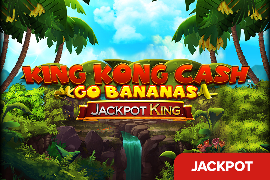 King Kong Cash Go Bananas Jackpot King Cover Image