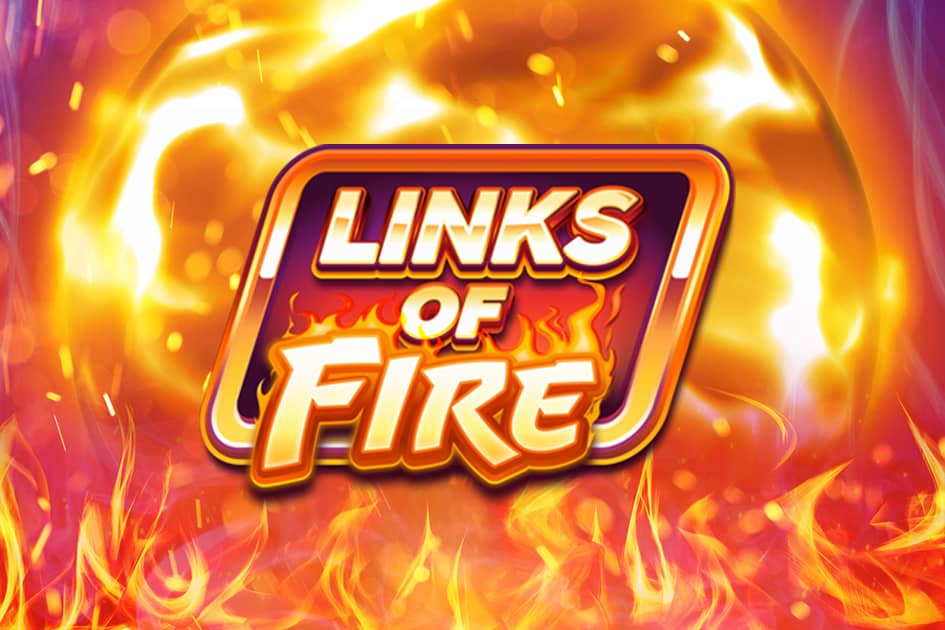 Links of Fire