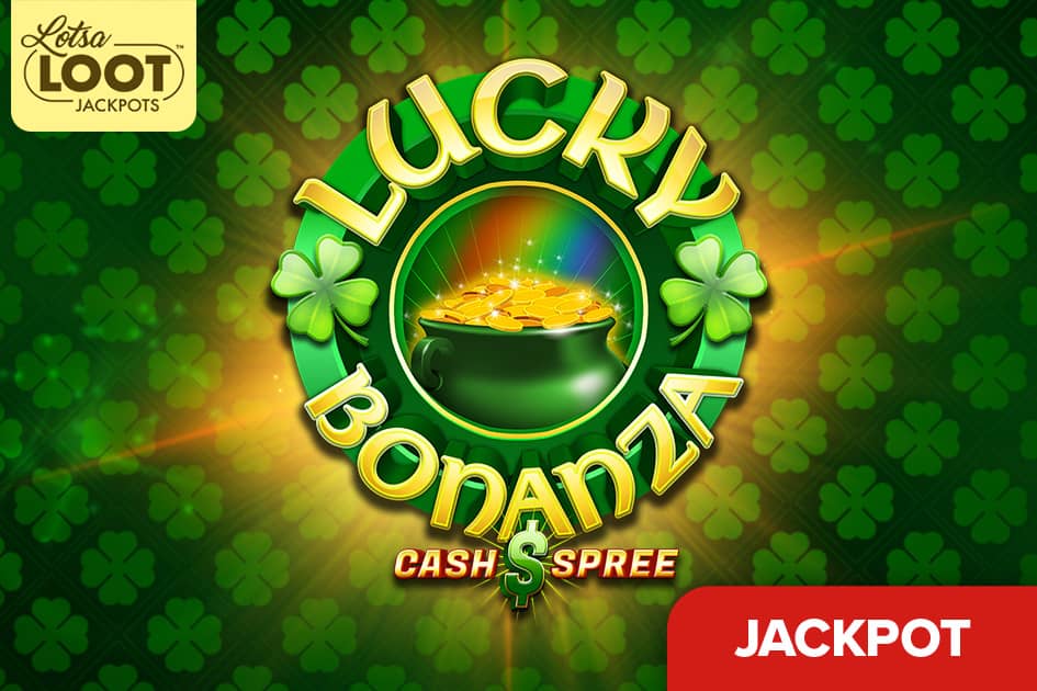 Lucky Bonanza Cash Spree Lotsaloot Cover Image