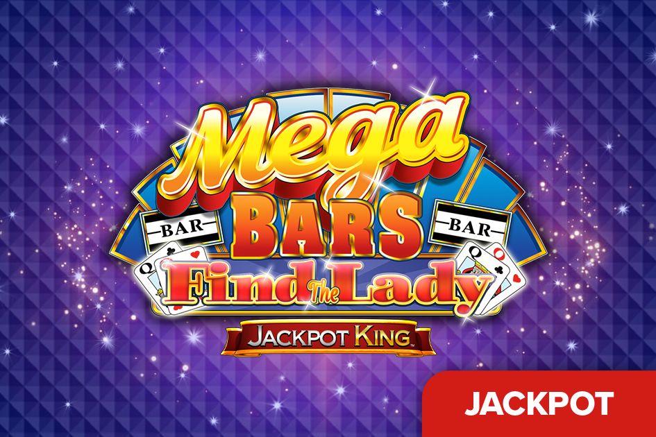 Mega Bars: Find the Lady Jackpot King Cover Image