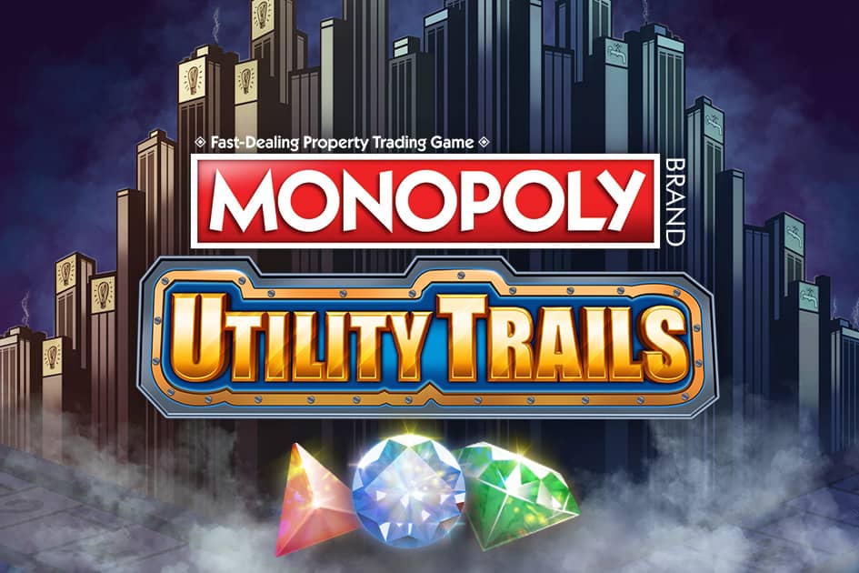 Monopoly Utility Trails