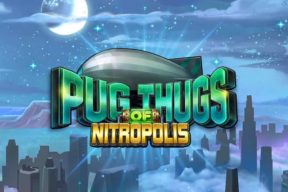 Pug Thugs of Nitropolis Cover Image