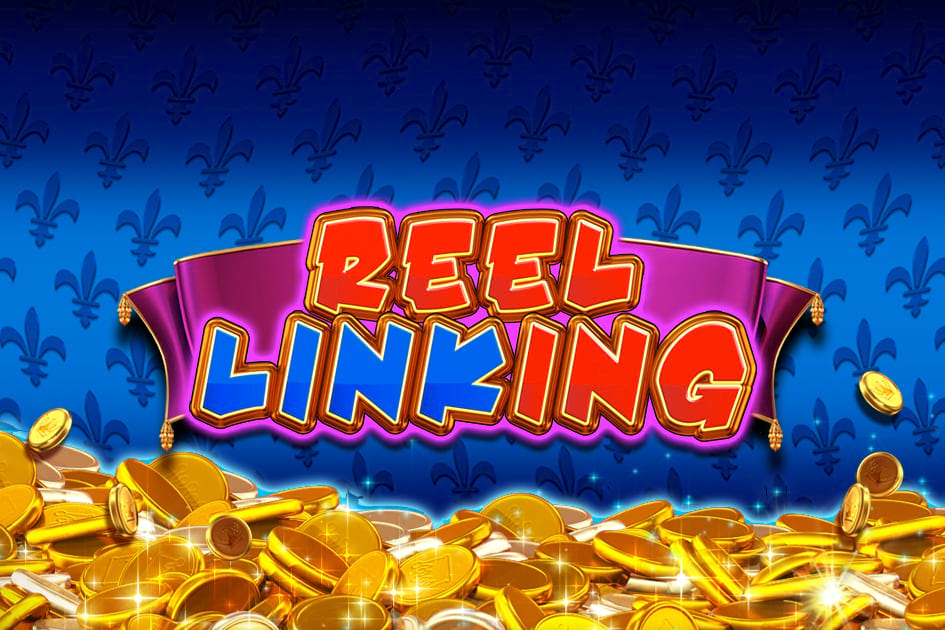 Reel Linking Slot - Play Online at King Casino