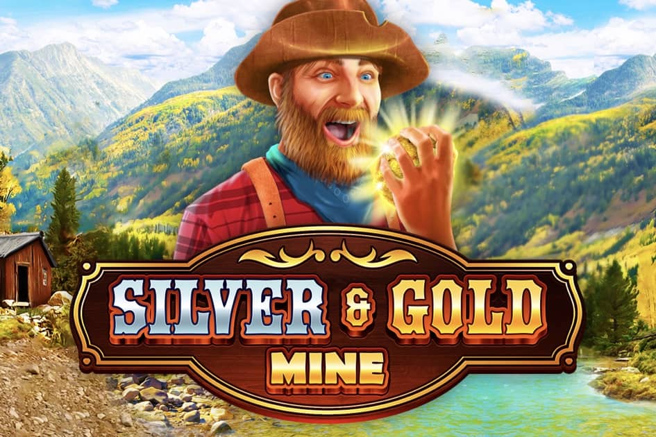 Silver & Gold Mine