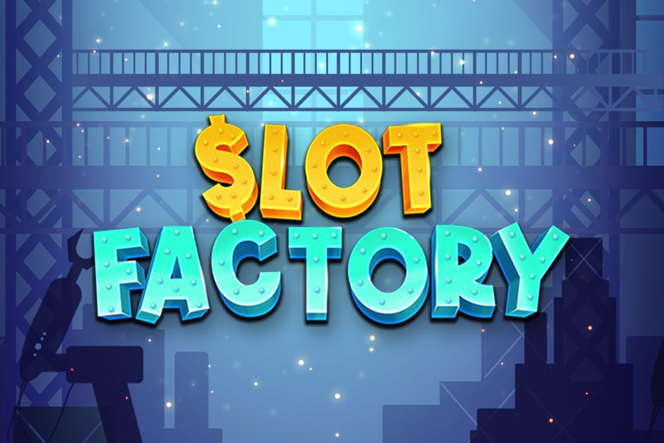 Slot Factory Cover Image