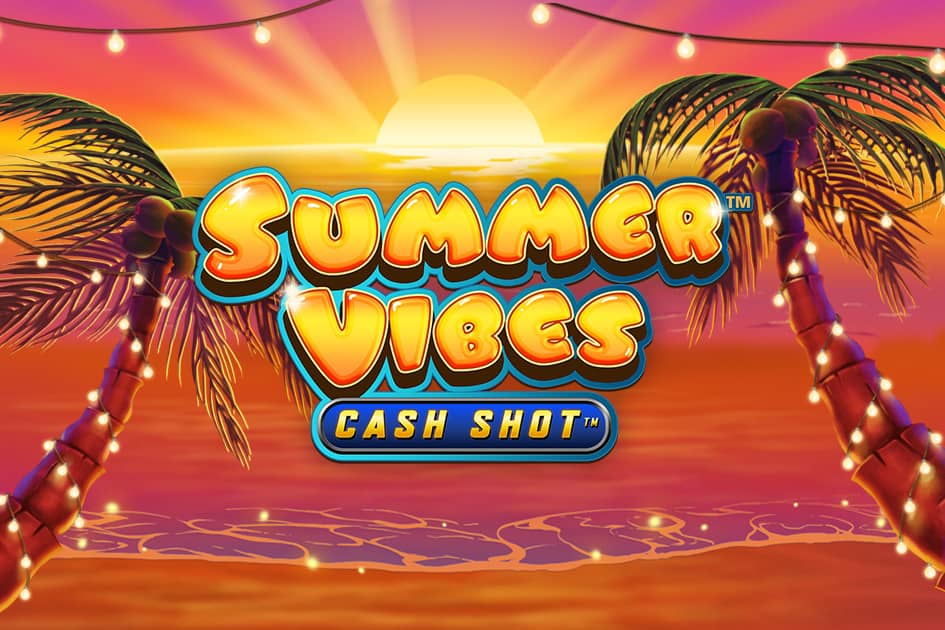 Summer Vibes Cash Shot