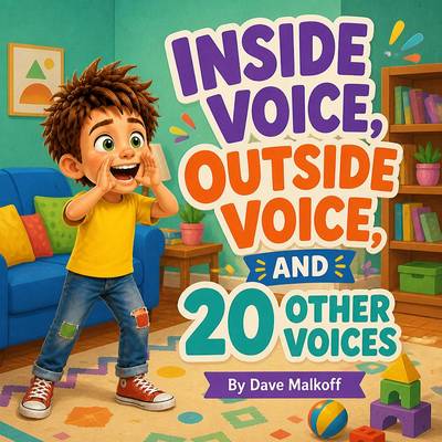 INSIDE VOICE, OUTSIDE VOICE, AND 20 OTHER VOICES