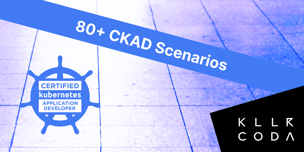 CKAD Certified Kubernetes Application Developer | Killercoda