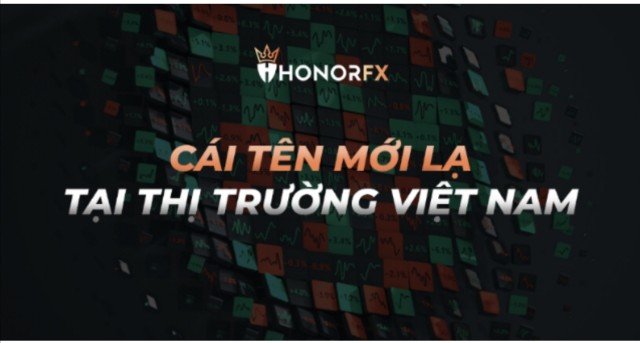 Honor FX - Cái tên mới lạ tại thị trường Việt Nam