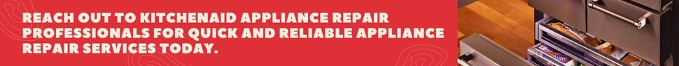 KitchenAid Appliance Repair Professionals Call Us Today