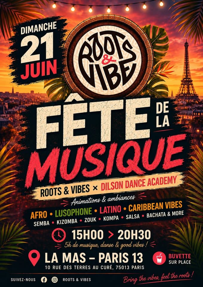 🥳 Fête de la Musique 🎶 Roots&Vibes 🥳