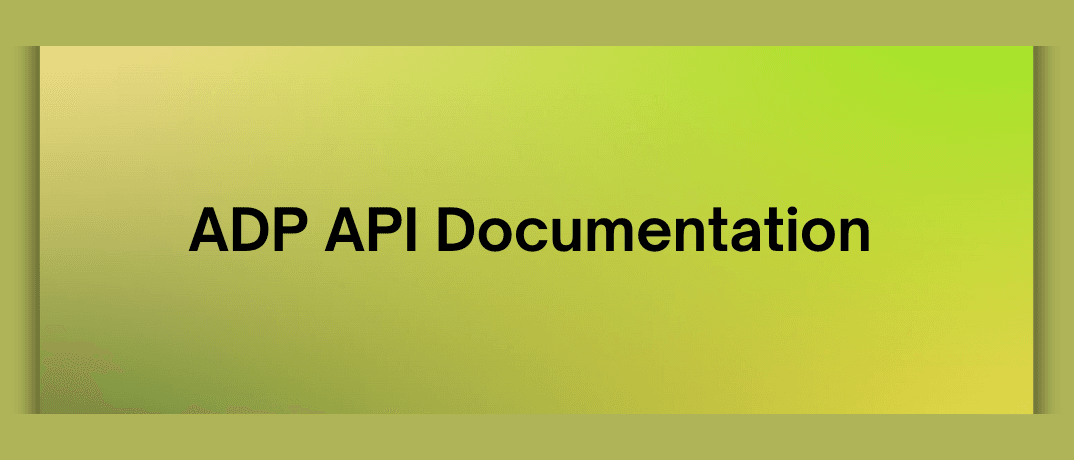 ADP API Documentation 