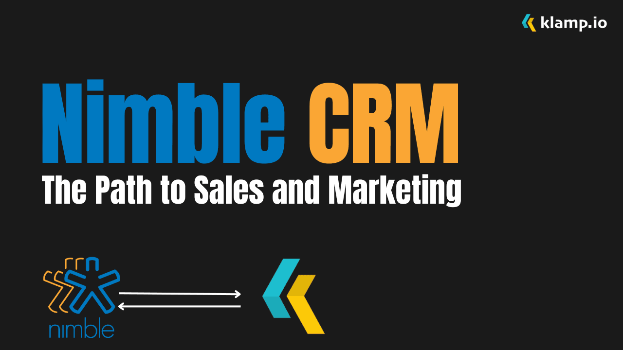 Nimble CRM: The Path to Sales and Marketing