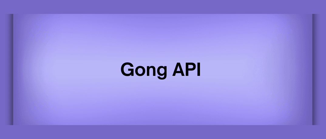 Gong API 