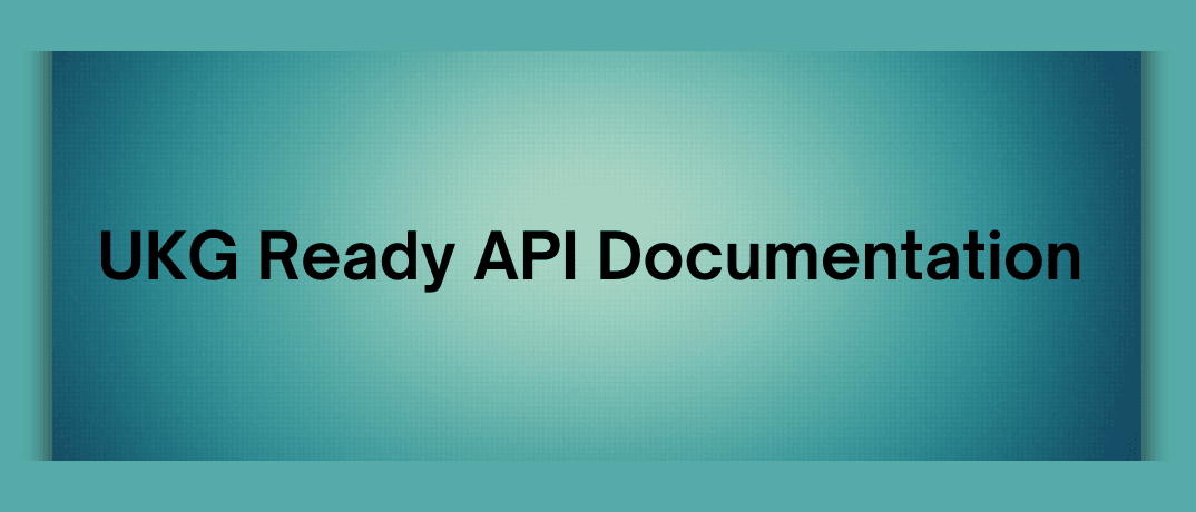UKG Ready API Documentation 