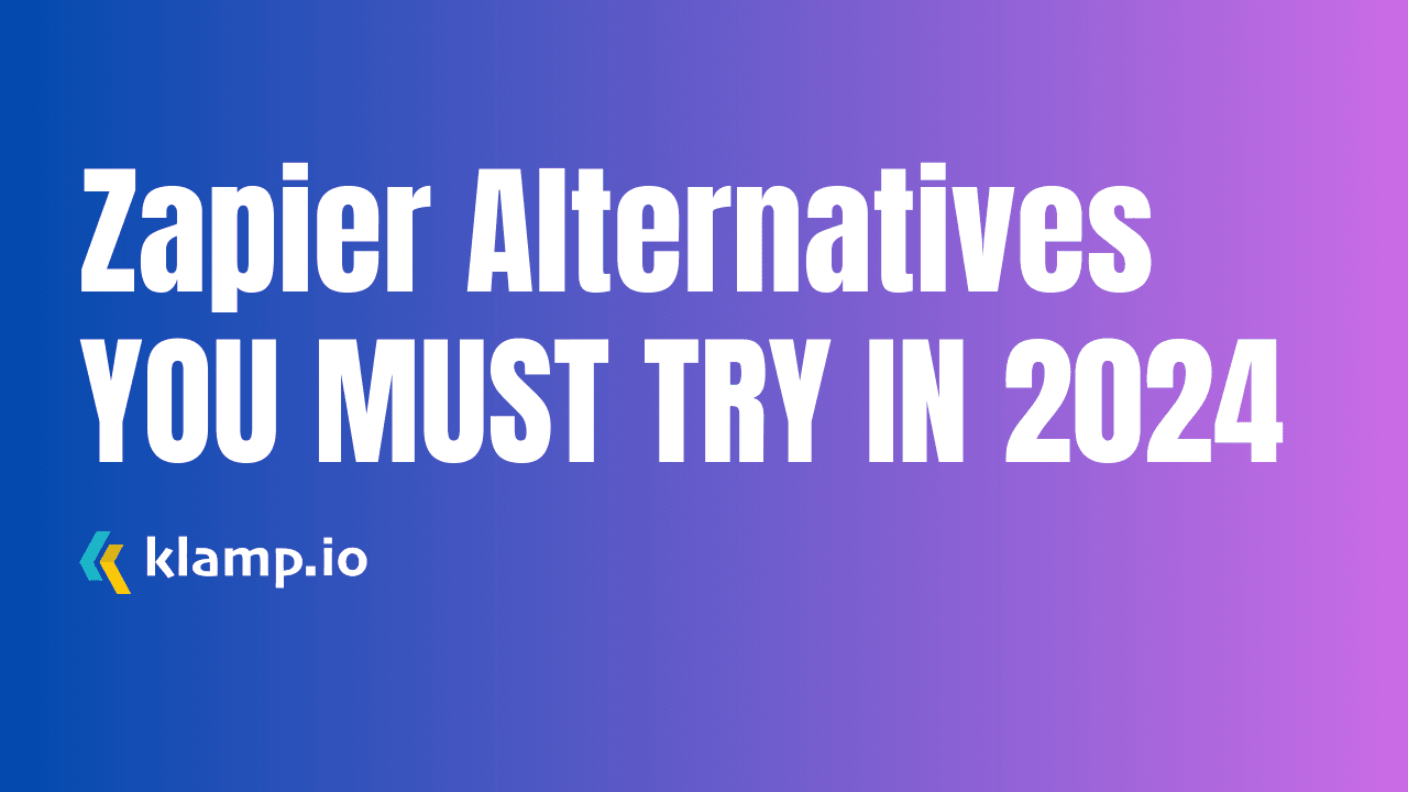 Zapier Alternatives must try in 2024