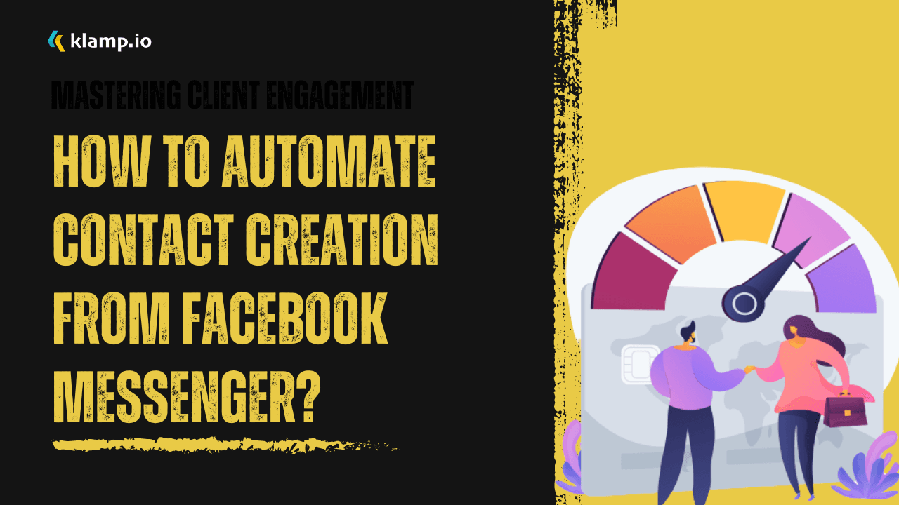 Automate Contact Creation from Facebook Messenger