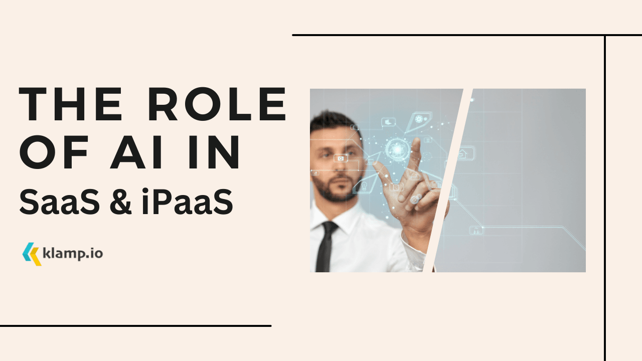 The role of AI in SaaS and iPaaS