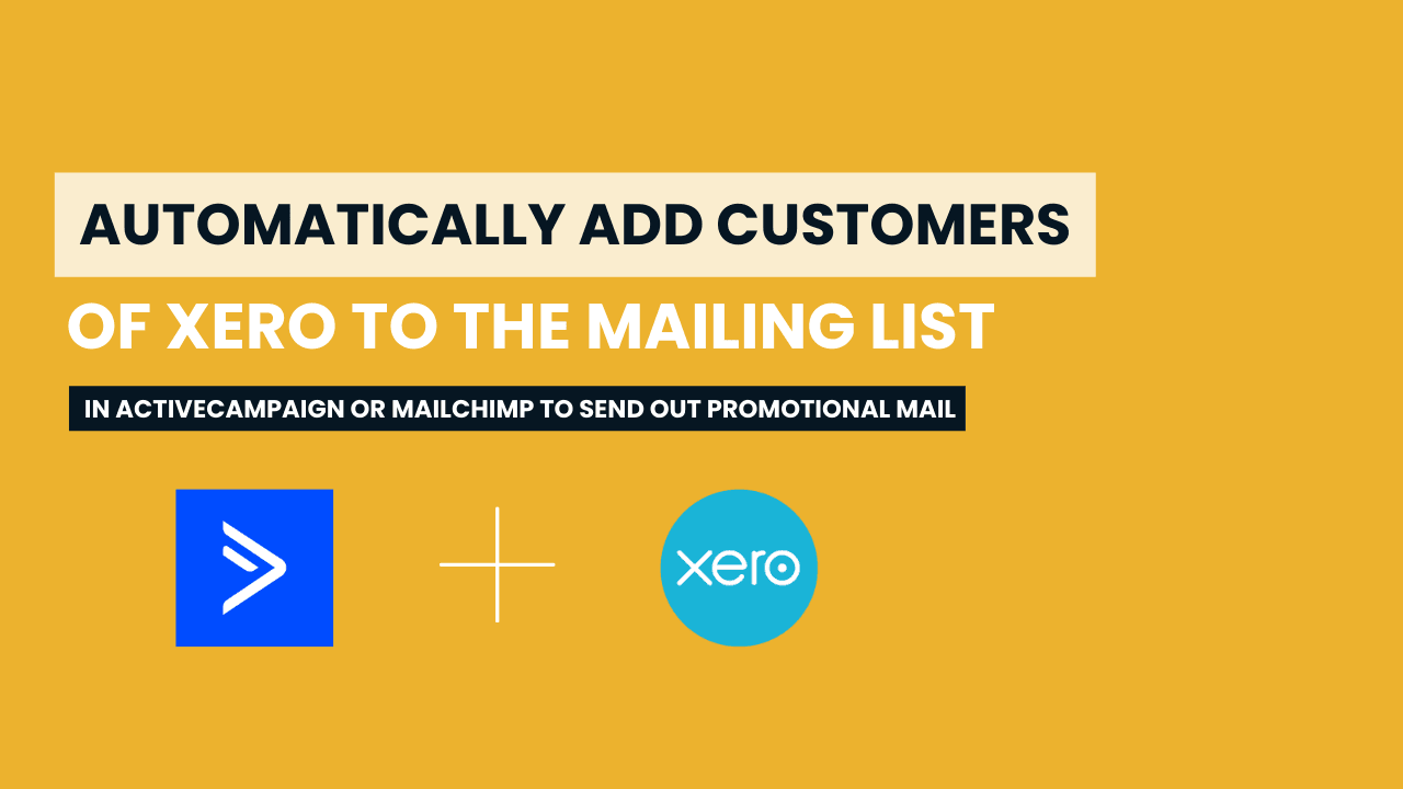 Xero and Active campaign Integration