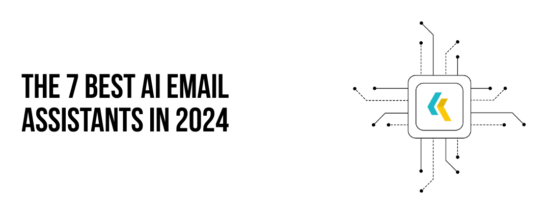 The 7 Best AI Email Assistants in 2024